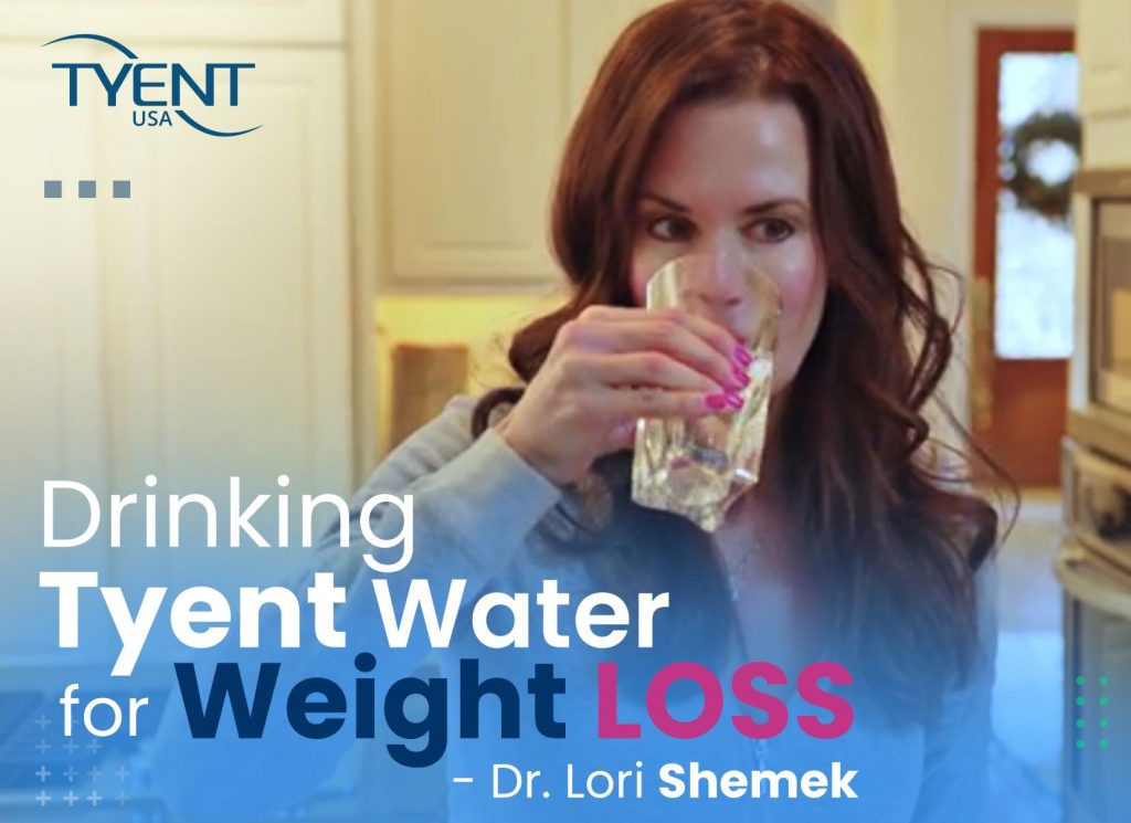 Drinking Tyent Water for Weight Loss