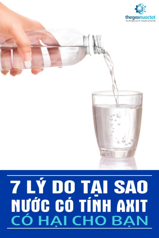 7 lý do tại sao nước có tính axit có hại cho sức khỏe bạn!